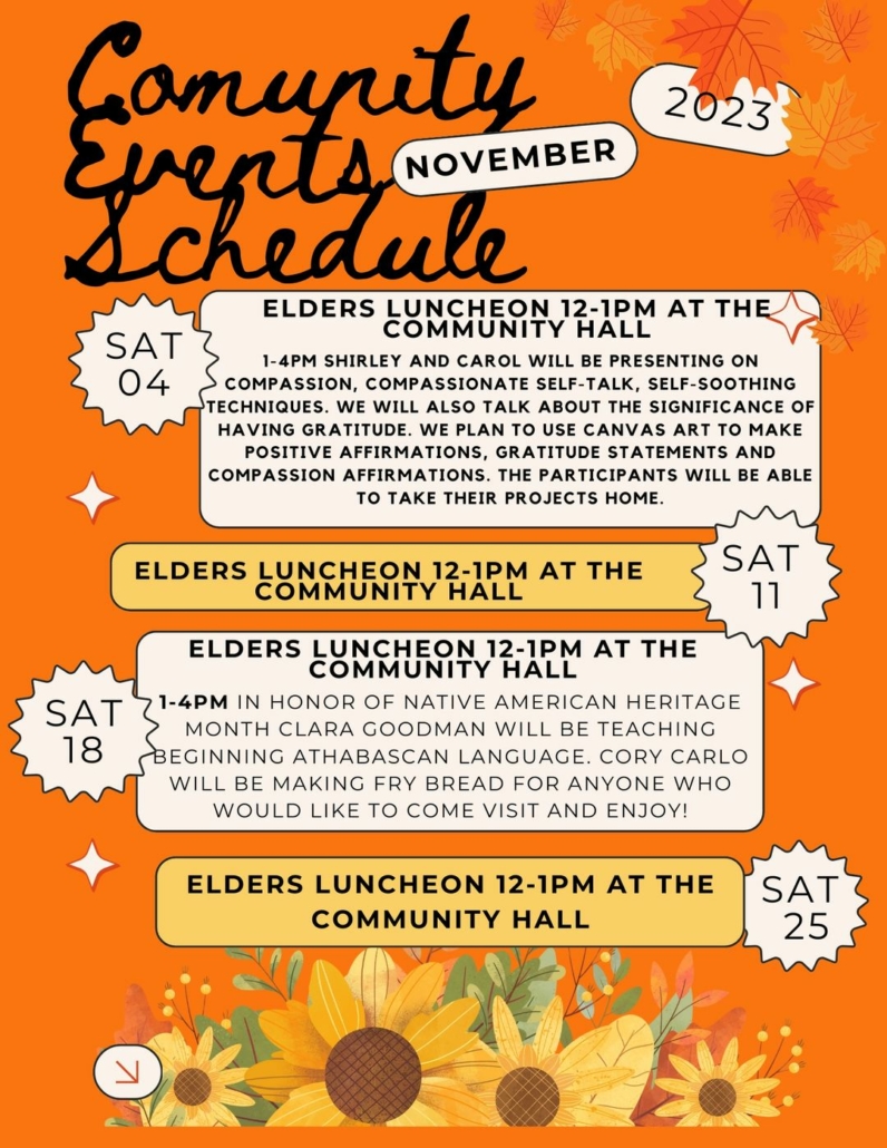 November Events: Elders Luncheons Noon-1 p.m. at the Community Hall, Nov. 4, Nov. 11, Nov. 18 and Nov. 25.