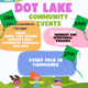 July 2024 Dot Lake Community Events 13th: Elders Luncheon Noon-1 p.m.; 1 p.m. - 4 p.m.: Carol; Topic: Self Esteem; Activity: Self-Portraits (pastels)