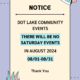 Notice: Dot Lake Community Events: There will be no Satureday Events in August 2024. Thank You.