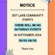 Notice: Dot Lake Community Events -- There will be no Saturday events in September.